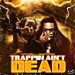 Trappin Ain't Dead