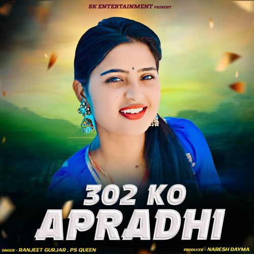 302 Ko Apradhi