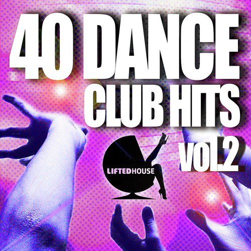 40 Dance Club Hits, Vol. 2