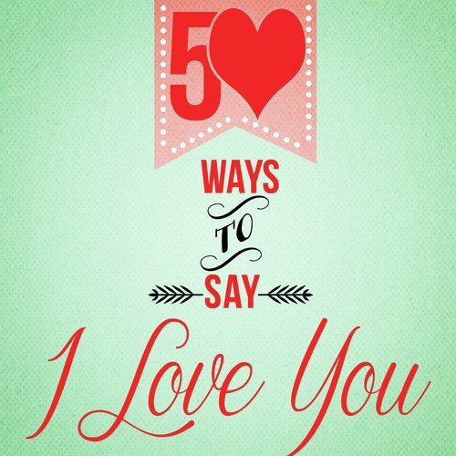 50 Ways to Say I Love You_poster_image