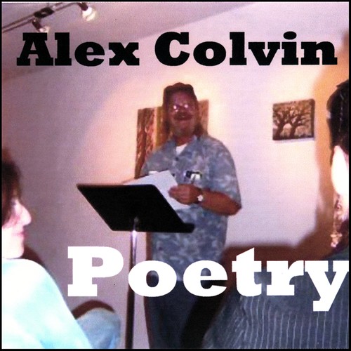 Alex Colvin Poetry