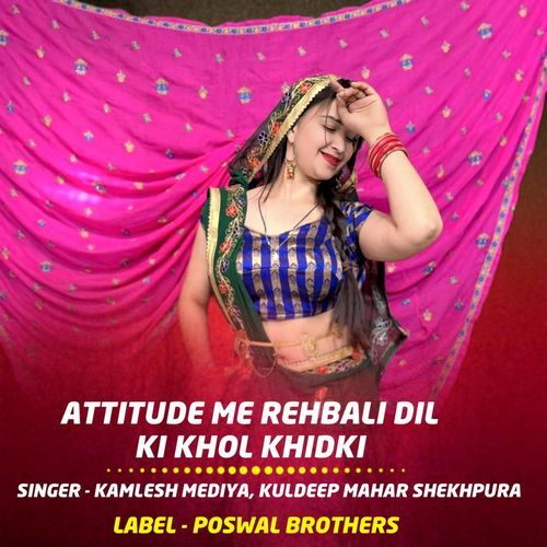 Attitude Me Rehbali Dil Ki Khol Khidki