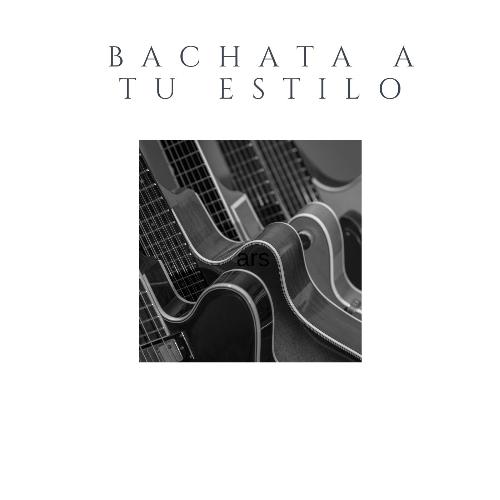 Bachata a tu estilo