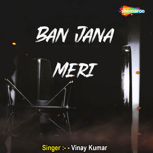 Ban Jana Meri