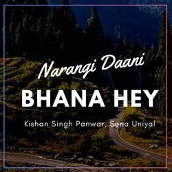 Bhana Hey (Narangi Daani)-OyISWxdSX0Q