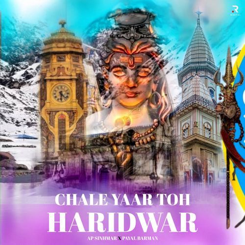 Chale Yaar Toh Haridwar