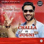 Challa Vs Jugni