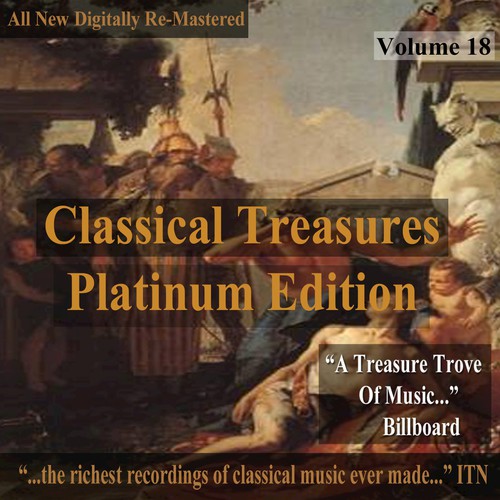 Classical Treasures: Platinum Edition, Vol. 18 (Remastered)