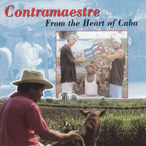 Contramaestre (From the Heart of Cuba)