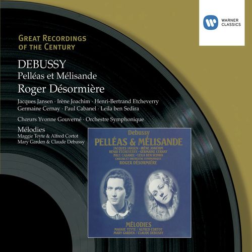 Debussy: Pelléas et Mélisande & Mélodies_poster_image