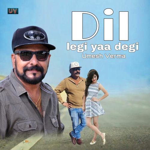 Dil Legi Yaa Degi