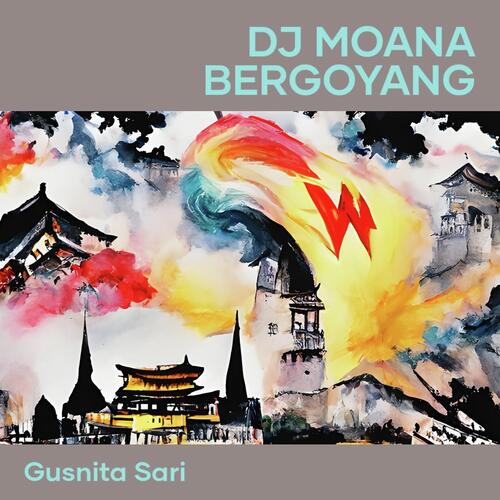 Dj Moana Bergoyang cover art