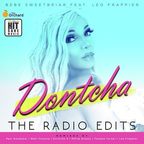 Dontcha - The Radio Edits