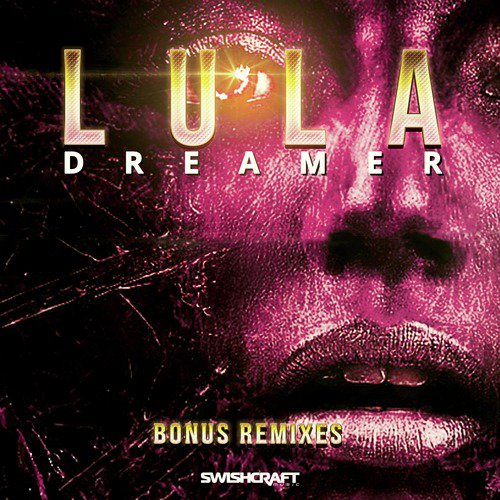 Dreamer (Bonus Remixes)