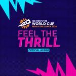 Feel The Thrill (ICC Men's T20 World Cup Official Event Song) (Tamil Version)