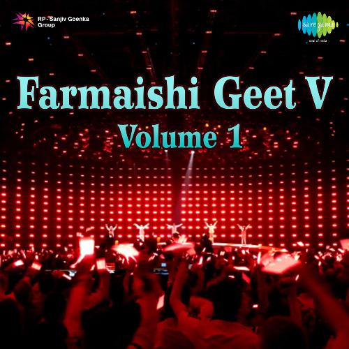 Farmaishi Geet V Volume 1