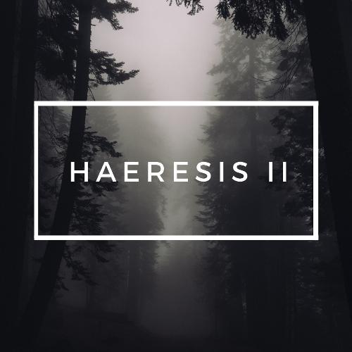 Haeresis II