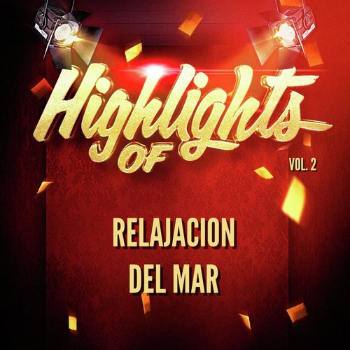 Highlights Of Relajacion del Mar, Vol. 2