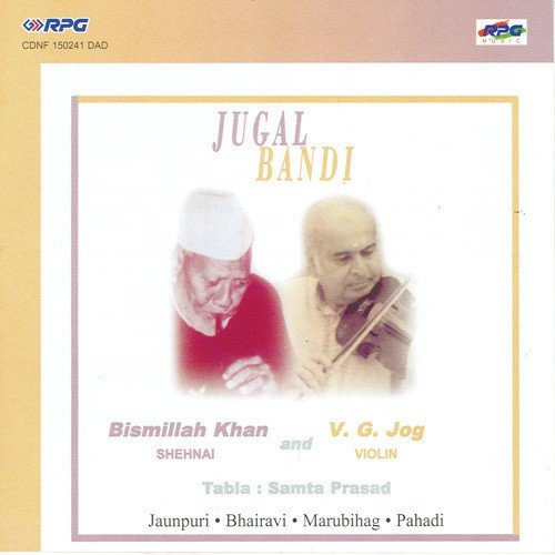 Jugalbandi - Bismillah Khan N V G Jog