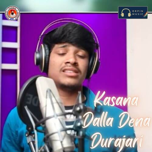 Kasana Dalla Dena Durajari