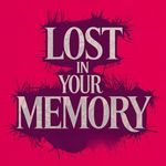 Lost In Your Memory LoFi