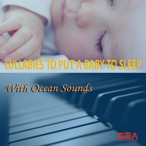 Lullaby Of Serenity (With Ocean Sounds)