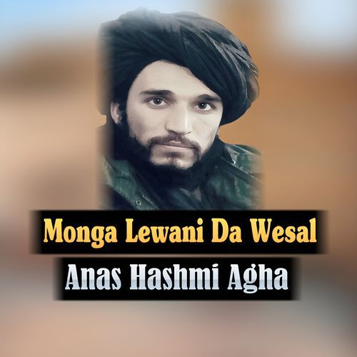 Monga Lewani Da Wesal