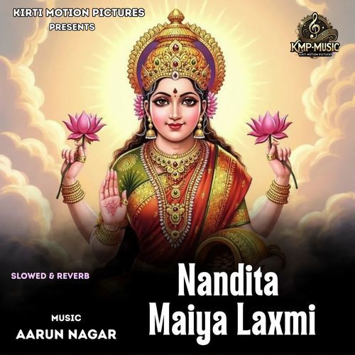 Nandita Maiya Laxmi Slowed & Reverb cover art