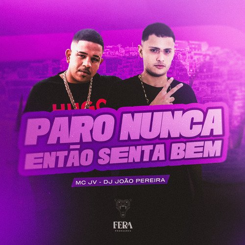 Paro Nunca (Então Senta Bem)_poster_image