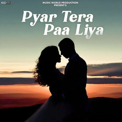 Pyar Tera Paa Liya