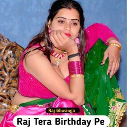 Raj Tera Birthday Pe-RVkOdhNZGn0