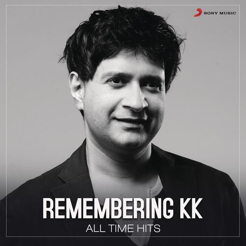 Remembering KK (All Time Hits)