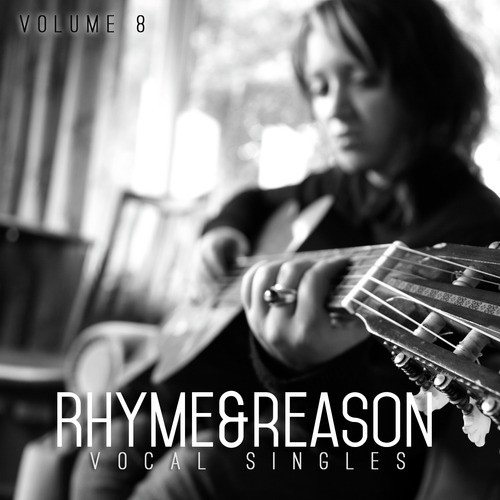 Rhyme & Reason: Vocal Singles, Vol. 8