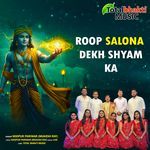 Roop Salona Dekh Shyam Ka