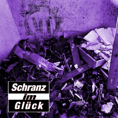 Schranz Im Glück cover art