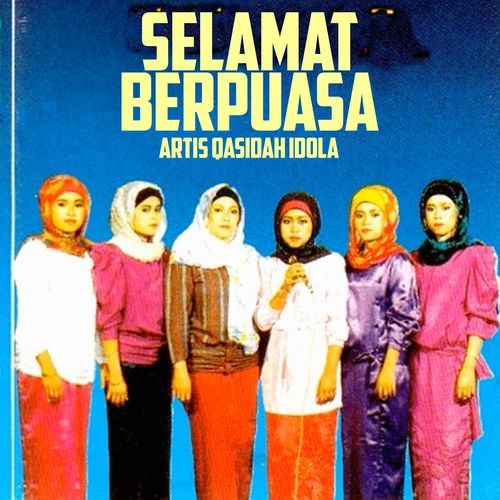 Selamat Berpuasa - Artis Qasidah Idola