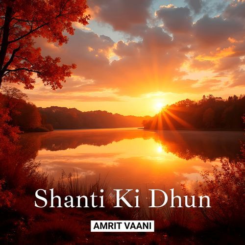 Shanti Ki Dhun