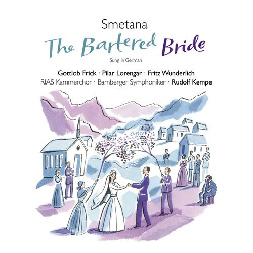 Smetana: The Bartered Bride