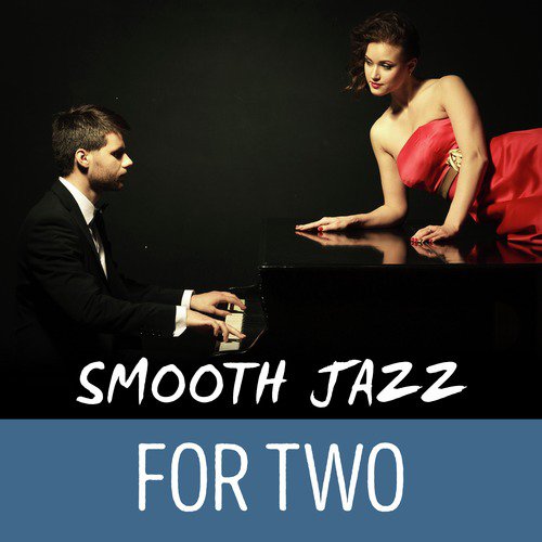 Smooth Jazz for Two