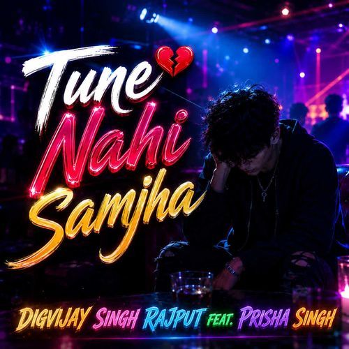 TUNE NAHI SAMJHA