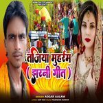 Tajiya Muhram Jharni Geet