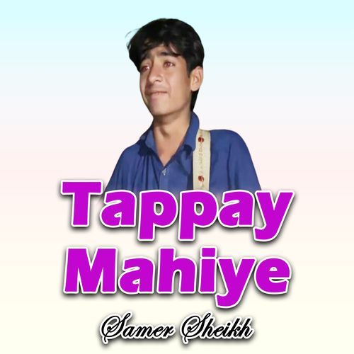 Tappay Mahiye