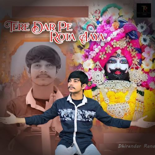 Tere Dar Pe Rota Aaya