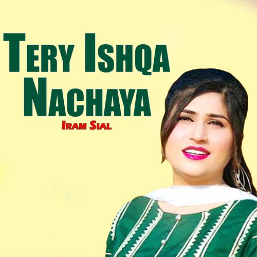 Tery Ishq Nachaya