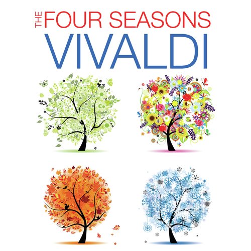 The Four Seasons- Vivaldi -Composers Edition -Platinum Edition - Digitally Remastered (Digitally Remastered)_poster_image