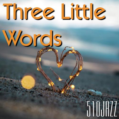Three Little Words (feat. Maya Victoria, Matt Blaque & D-Varg)