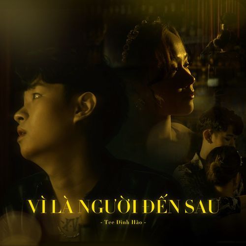 Vì Là Người Đến Sau