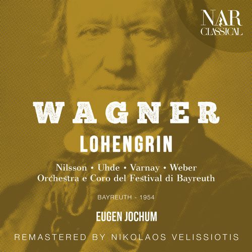 Lohengrin, WWV 75, IRW 31, Act II: "Mein Held, entgegne kühn" (Der König, Coro, Lohengrin, Friedrich, Elsa)