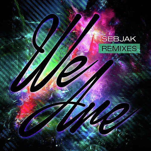 We Are (Remixes)