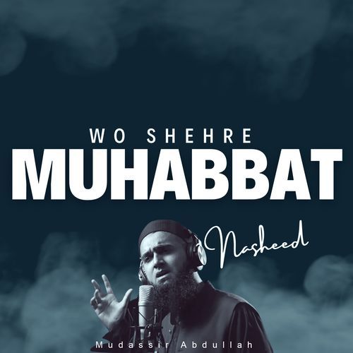 Wo Shehre Mohabbat